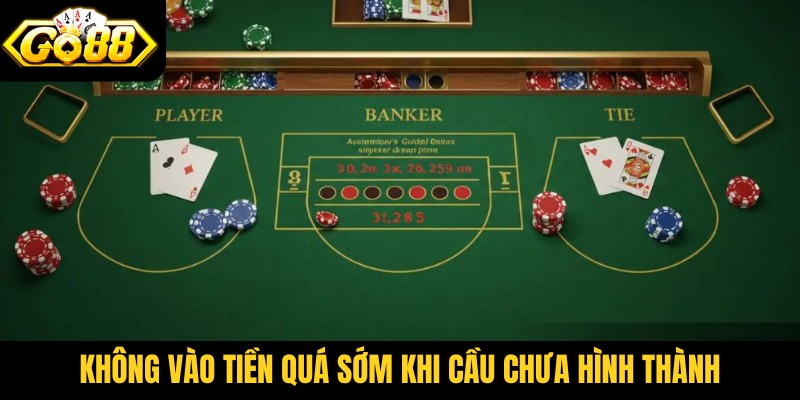 Không vào tiền quá sớm khi cầu chưa hình thành
