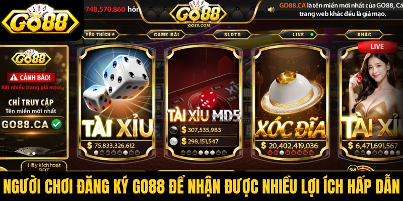 Người chơi đăng ký Go88 để nhận được nhiều lợi ích hấp dẫn